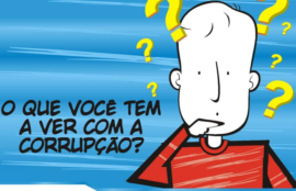 O que você tem a ver com a corrupção?